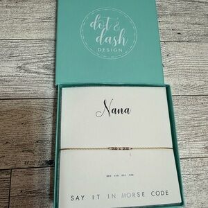 Dot & Dash Design "Nana" Morse code bracelet - Nana